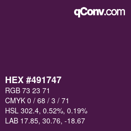 カラーコード: HEX #491747 | qconv.com