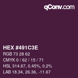 Color code: HEX #491C3E | qconv.com