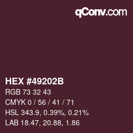 Farbcode: HEX #49202B | qconv.com