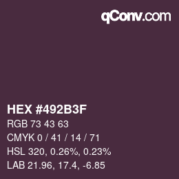 Farbcode: HEX #492B3F | qconv.com