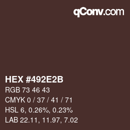 カラーコード: HEX #492E2B | qconv.com