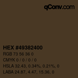 Color code: HEX #49382400 | qconv.com