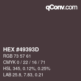 Código de color: HEX #49393D | qconv.com