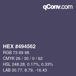 Color code: HEX #494562 | qconv.com