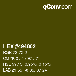 Color code: HEX #494802 | qconv.com