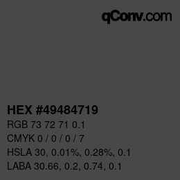 カラーコード: HEX #49484719 | qconv.com