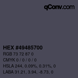 Color code: HEX #49485700 | qconv.com