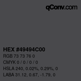 Color code: HEX #49494C00 | qconv.com