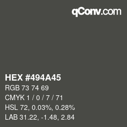 Código de color: HEX #494A45 | qconv.com