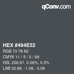 カラーコード: HEX #494E52 | qconv.com