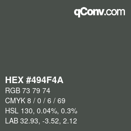 Color code: HEX #494F4A | qconv.com