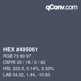 カラーコード: HEX #495061 | qconv.com