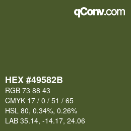 カラーコード: HEX #49582B | qconv.com
