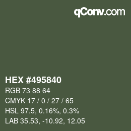 カラーコード: HEX #495840 | qconv.com