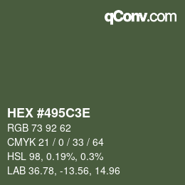 Color code: HEX #495C3E | qconv.com