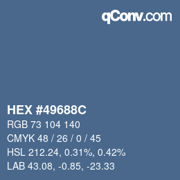 Farbcode: HEX #49688C | qconv.com
