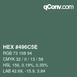 カラーコード: HEX #496C5E | qconv.com