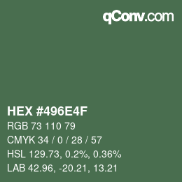 カラーコード: HEX #496E4F | qconv.com