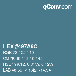 Color code: HEX #497A8C | qconv.com