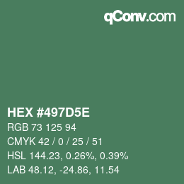カラーコード: HEX #497D5E | qconv.com
