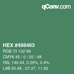 カラーコード: HEX #498463 | qconv.com