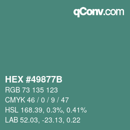 カラーコード: HEX #49877B | qconv.com