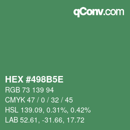 カラーコード: HEX #498B5E | qconv.com