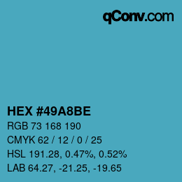 颜色代码: HEX #49A8BE | qconv.com