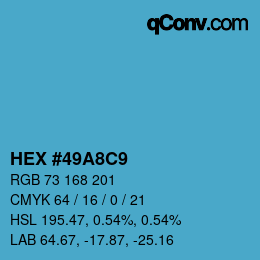 カラーコード: HEX #49A8C9 | qconv.com