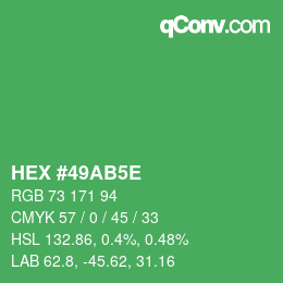 カラーコード: HEX #49AB5E | qconv.com