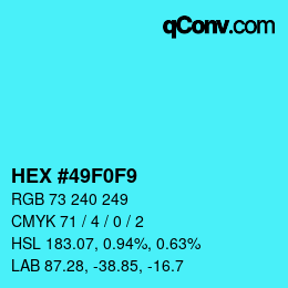 颜色代码: HEX #49F0F9 | qconv.com
