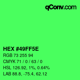 Farbcode: HEX #49FF5E | qconv.com