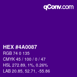 カラーコード: HEX #4A0087 | qconv.com
