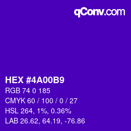 カラーコード: HEX #4A00B9 | qconv.com