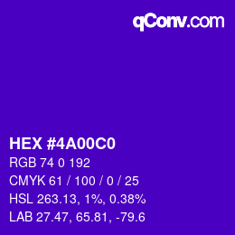 カラーコード: HEX #4A00C0 | qconv.com