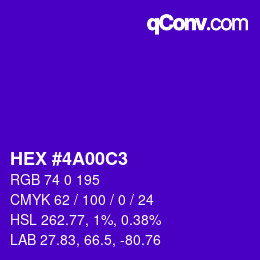 カラーコード: HEX #4A00C3 | qconv.com