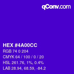 カラーコード: HEX #4A00CC | qconv.com