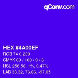 Color code: HEX #4A00EF | qconv.com