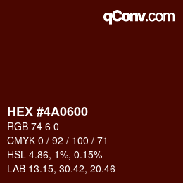 Farbcode: HEX #4A0600 | qconv.com
