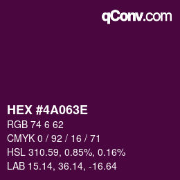 Farbcode: HEX #4A063E | qconv.com
