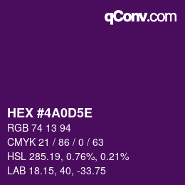 カラーコード: HEX #4A0D5E | qconv.com