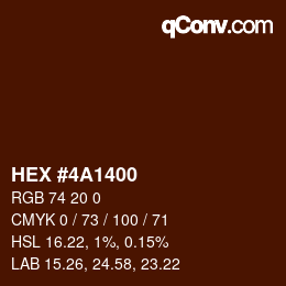 カラーコード: HEX #4A1400 | qconv.com