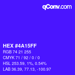 Farbcode: HEX #4A15FF | qconv.com