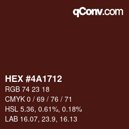 カラーコード: HEX #4A1712 | qconv.com
