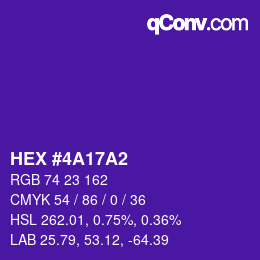 カラーコード: HEX #4A17A2 | qconv.com