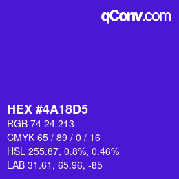 カラーコード: HEX #4A18D5 | qconv.com