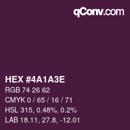 Color code: HEX #4A1A3E | qconv.com