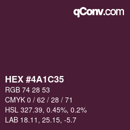 カラーコード: HEX #4A1C35 | qconv.com