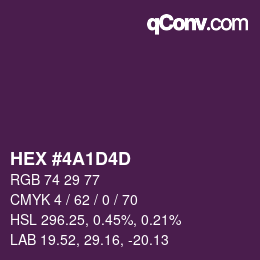カラーコード: HEX #4A1D4D | qconv.com