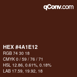 カラーコード: HEX #4A1E12 | qconv.com